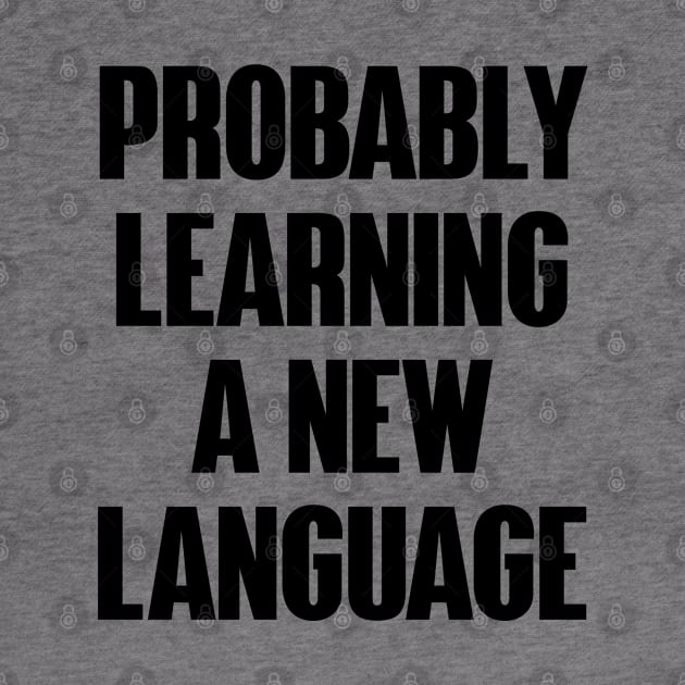 Probably Learning A Language by xesed